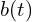  {b(t)} 