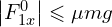  \left| F_{1x}^{0} \right| \leqslant \mu mg 