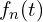  f_{n}(t) 