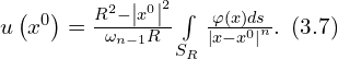 Rendered by QuickLaTeX.com u \left(x^0 \right) = \frac{R^2 - \left| x^0 \right|^2}{ \omega_{n-1} R} \int \limits_{S_{R}} \frac{\varphi(x) ds}{ \left| x - x^0 \right|^{n}}.\,\,\, (3.7)