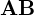  \mathbf{AB} 
