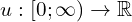  u: [0;\infty) \to \mathbb{R} 
