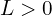  L>0 