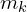  m_{k} 