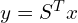  y=S^{T} x 