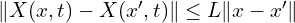  {\|X(x,t)-X(x',t)\| \leq L \|x-x'\|} 