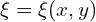  \xi=\xi(x,y)