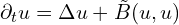  \partial_t u = \Delta u + \tilde B(u,u)