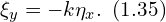  \xi_y = -k \eta_x.\,\,\, (1.35)