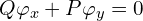  Q \varphi_{x} + P \varphi_{y} = 0 