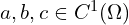  a,b,c \in C^{1}(\Omega) 