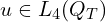  u \in L_{4}(Q_{T}) 