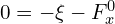  0 = -\xi -F_{x}^{0} 