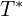  {T^{*}} 