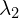  \lambda_2 