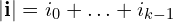  |\mathbf{i}| = i_{0} + \ldots + i_{k-1} 