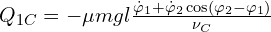  Q_{1C}= -\mu mgl \frac{ \dot{\varphi}_1 + \dot{\varphi}_2 \cos(\varphi_2-\varphi_1)}{\nu_C} 
