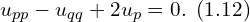  u_{pp}-u_{qq}+2u_{p}=0.\,\,\, (1.12)