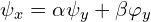  \psi_{x} = \alpha \psi_{y} + \beta \varphi_{y}