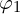  \varphi_1 