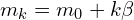  m_{k}=m_{0}+k\beta 