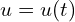  {u=u(t)} 