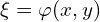  \xi = \varphi(x,y)