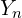  Y_{n} 